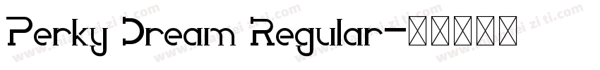 Perky Dream Regular字体转换